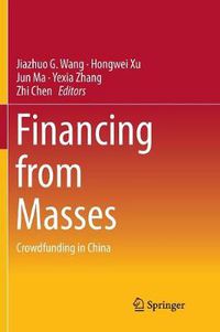 Cover image for Financing from Masses: Crowdfunding in China