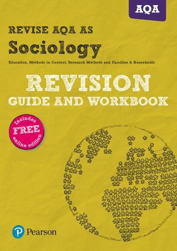 Pearson REVISE AQA AS level Sociology Revision Guide and Workbook: for home learning, 2022 and 2023 assessments and exams