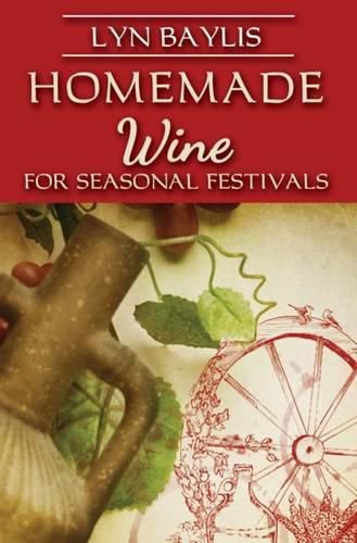 Cover image for Homemade Wine for Seasonal Festivals