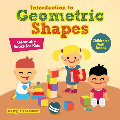 Cover image for Introduction to Geometric Shapes - Geometry Books for Kids Children's Math Books