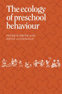 Cover image for The Ecology of Preschool Behaviour