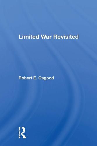 Limited War Revisited