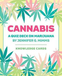 Cover image for Cannabis a Quiz Deck on Marijuana