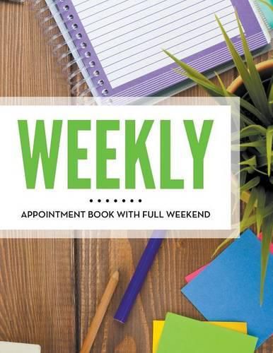 Cover image for Weekly Appointment Book With Full Weekend