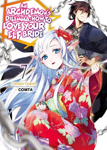 An Archdemon's Dilemma: How to Love Your Elf Bride: Volume 7: How to Love Your Elf Bride: Volume 7