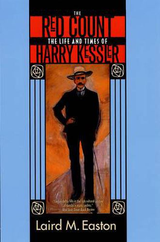 Cover image for The Red Count: The Life and Times of Harry Kessler