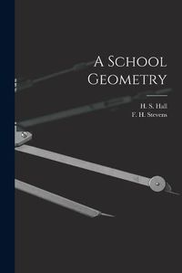 Cover image for A School Geometry [microform]