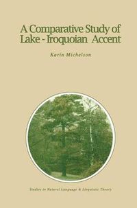 Cover image for A Comparative Study of Lake-Iroquoian Accent