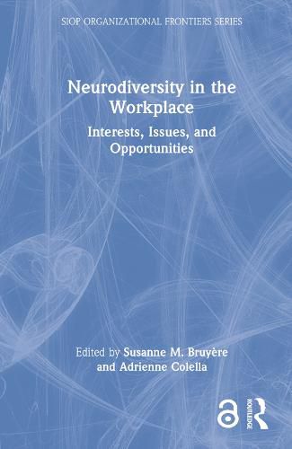 Cover image for Neurodiversity in the Workplace: Interests, Issues, and Opportunities
