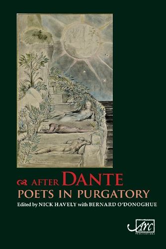 Cover image for After Dante: Poets in Purgatory