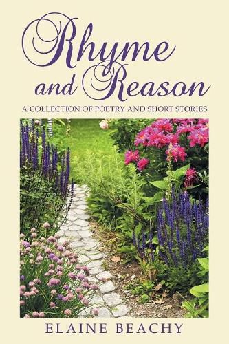 Cover image for Rhyme and Reason: A Collection of Poetry and Short Stories