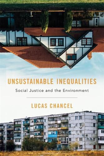 Cover image for Unsustainable Inequalities: Social Justice and the Environment