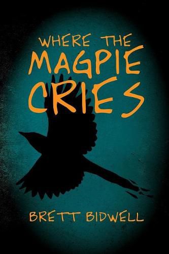 Cover image for Where the Magpie Cries