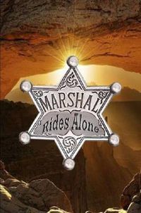 Cover image for Marshal Rides Alone