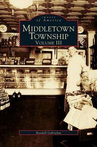 Cover image for Middletown Township, Volume III