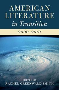 Cover image for American Literature in Transition, 2000-2010