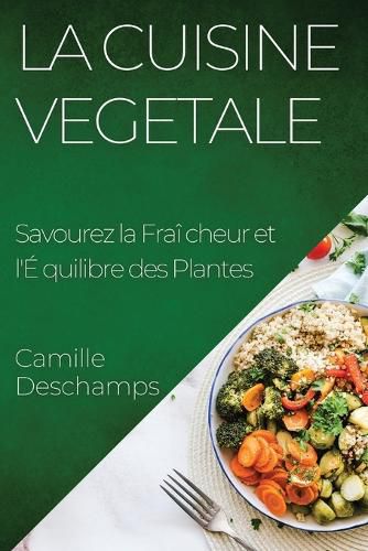 Cover image for La Cuisine Vegetale