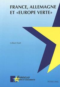 Cover image for France, Allemagne Et -Europe Verte-