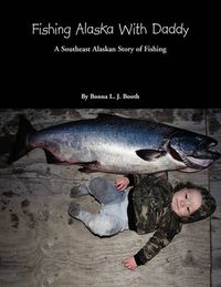 Cover image for Fishing Alaska with Daddy