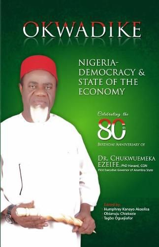 Cover image for Okwadike: Nigeria - Democracy & State of the Economy