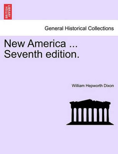 Cover image for New America ... Seventh Edition.