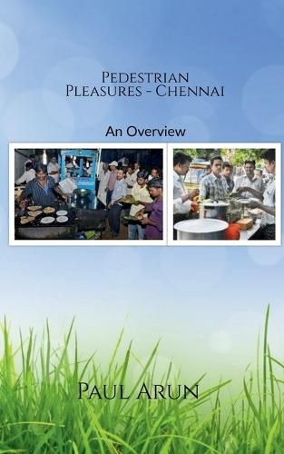 Cover image for Pedestrian Pleasures - Chennai