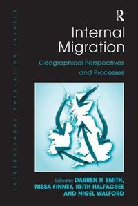 Cover image for Internal Migration: Geographical Perspectives and Processes