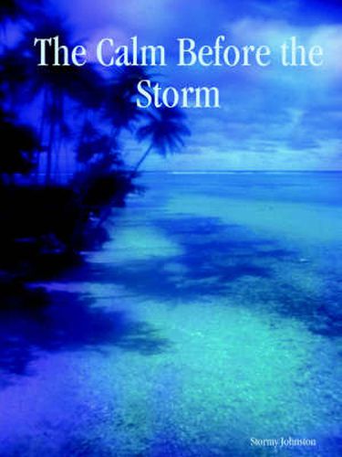 Cover image for The Calm Before the Storm