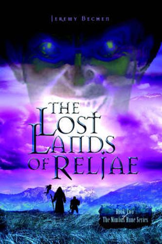 Cover image for The Lost Lands of Reljae: Book Two of The Nimbus Rune Series