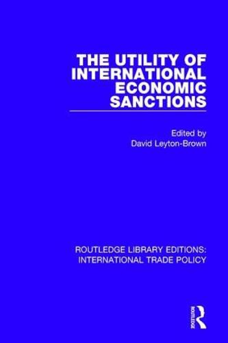 Cover image for The Utility Of International Economic Sanctions