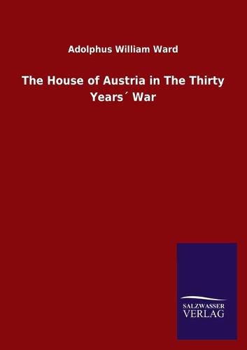 Cover image for The House of Austria in The Thirty Years War