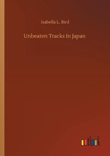 Unbeaten Tracks In Japan