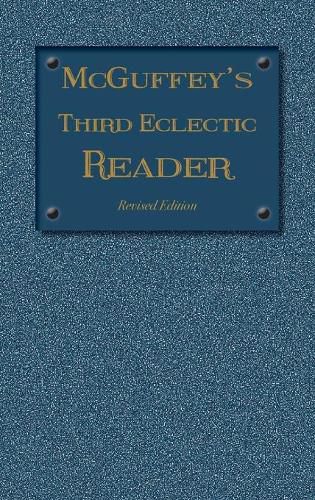 Cover image for McGuffey's Third Eclectic Reader: Revised Edition (1879)