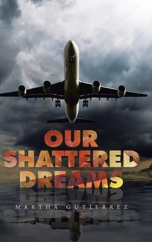 Cover image for Our Shattered Dreams