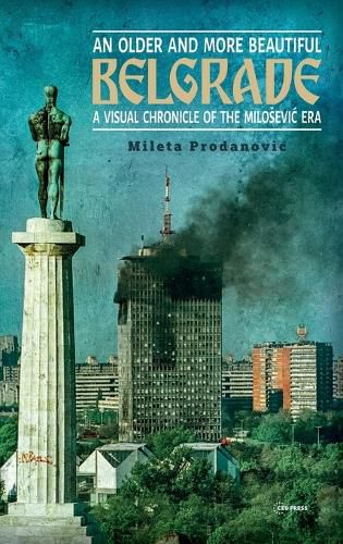 Cover image for An Older and More Beautiful Belgrade