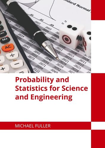 Cover image for Probability and Statistics for Science and Engineering