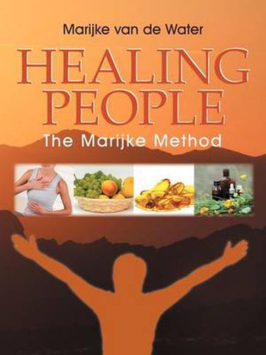 Cover image for Healing People: The Marijke Method