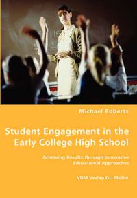 Cover image for Student Engagement in the Early College High School