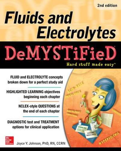 Cover image for Fluids and Electrolytes Demystified, Second Edition