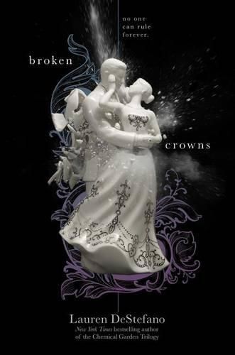 Broken Crowns: Volume 3