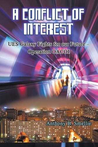 Cover image for A Conflict of Interest: UES Galaxy Fights for our Future - Operation OACOI