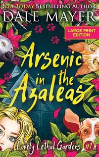 Cover image for Arsenic in the Azaleas
