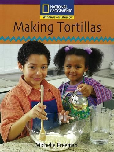 Cover image for Windows on Literacy Early (Science: Science Inquiry): Making Tortillas