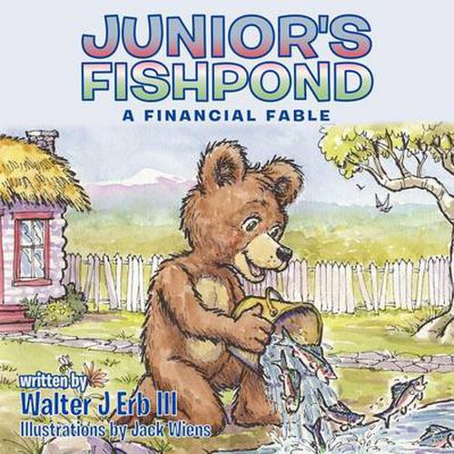 Cover image for Junior's Fishpond: A Financial Fable