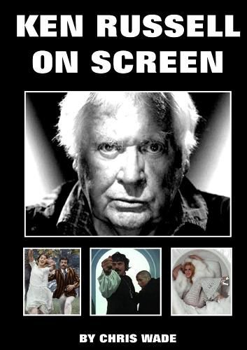 Ken Russell On Screen