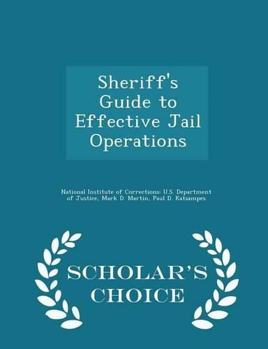 Cover image for Sheriff's Guide to Effective Jail Operations - Scholar's Choice Edition