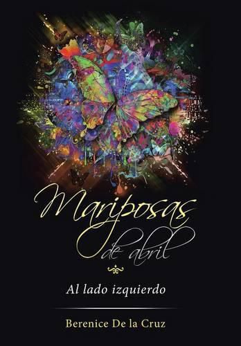 Cover image for Mariposas de abril: Al lado izquierdo