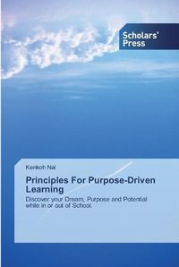 Cover image for Principles For Purpose-Driven Learning