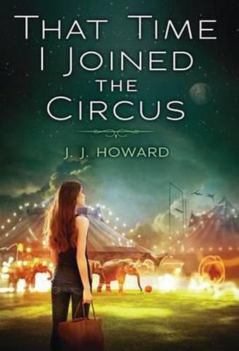 Cover image for That Time I Joined the Circus