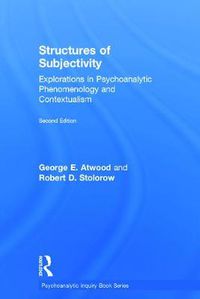 Cover image for Structures of Subjectivity: Explorations in Psychoanalytic Phenomenology and Contextualism